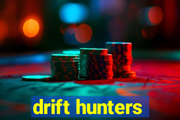 drift hunters